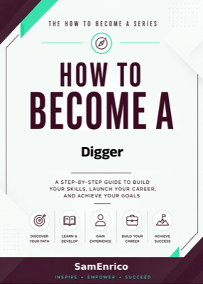How to Become a Digger