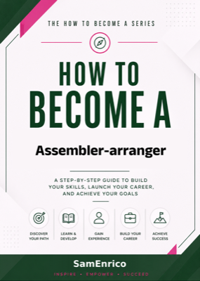 How to Become a Assembler-arranger