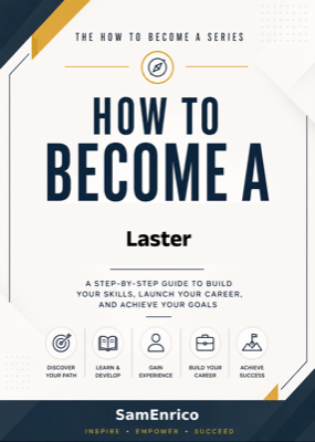 How to Become a Laster
