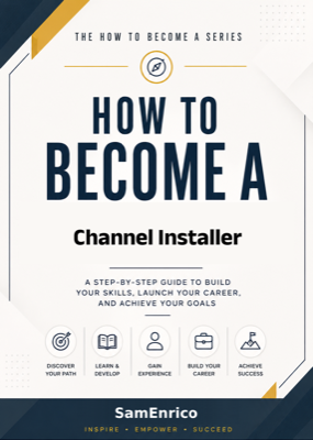 How to Become a Channel Installer