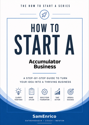 How to Start a Accumulator Business (Beginners Guide)