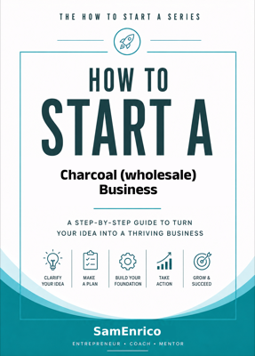 How to Start a Charcoal (wholesale) Business (Beginners Guide)