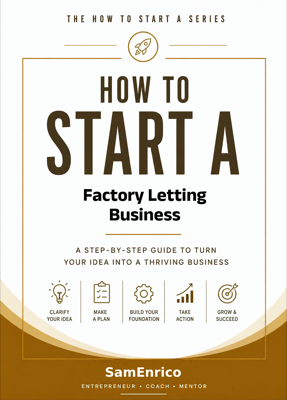 How to Start a Factory Letting Business (Beginners Guide)