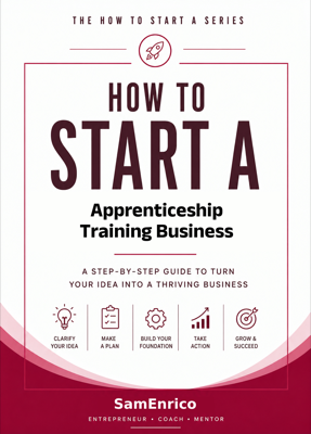 How to Start a Apprenticeship Training Business