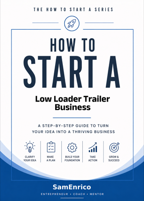 How to Start a Low Loader Trailer Business (Beginners Guide)