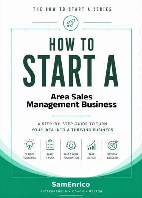How to Start a Area Sales Management Business (Beginners Guide)