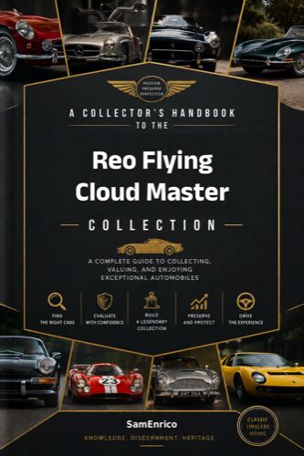 A Collector's Handbook to the Reo Flying Cloud Master