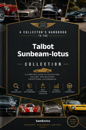 A Collector's Handbook to the Talbot Sunbeam-lotus