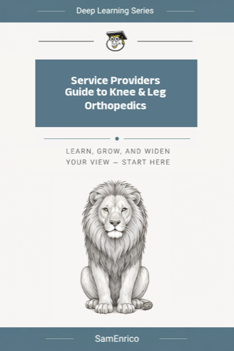 Service Providers Guide to Knee & Leg Orthopedics