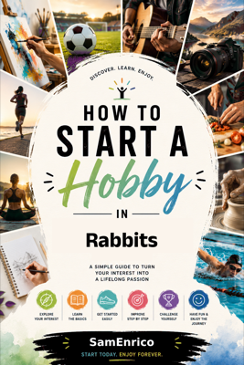 How to Start a Hobby in Rabbits