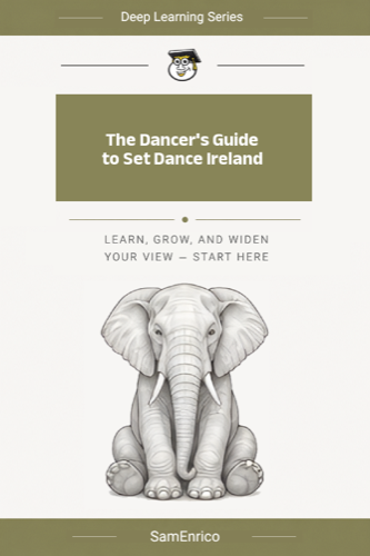 The Dancer's Guide to Set Dance Ireland