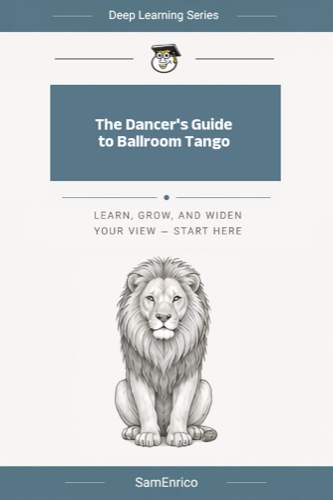 The Dancer's Guide to Ballroom Tango