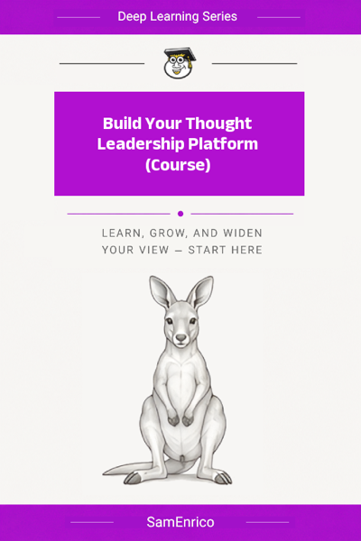 Build Your Thought Leadership Platform (Course)
