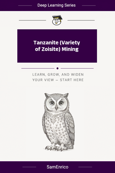 Tanzanite (Variety of Zoisite) Mining