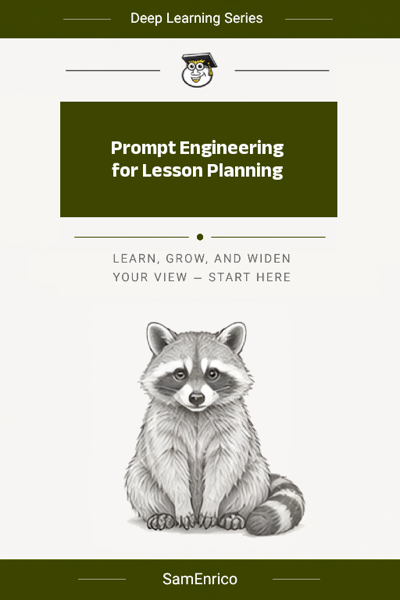 Prompt Engineering for Lesson Planning