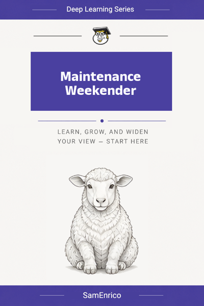 Maintenance Weekender