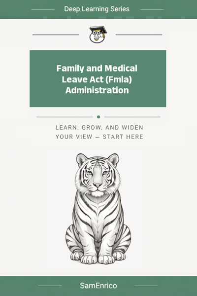 Family and Medical Leave Act (Fmla) Administration