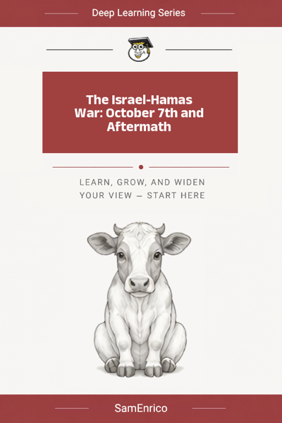 The Israel-Hamas War: October 7th and Aftermath