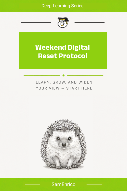 Weekend Digital Reset Protocol