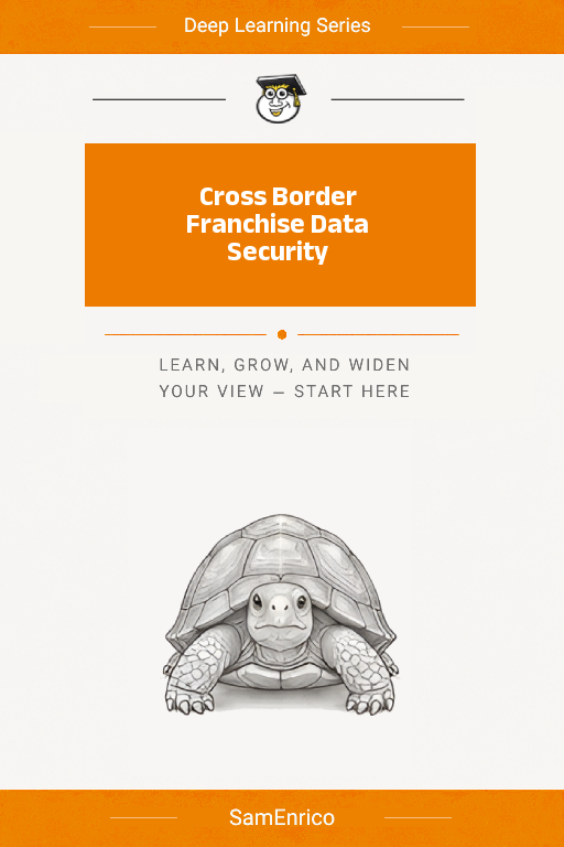 Cross Border Franchise Data Security