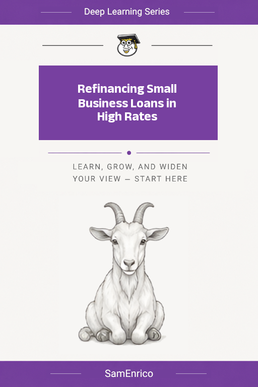 Refinancing Small Business Loans in High Rates