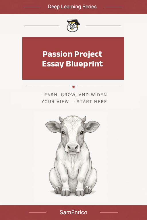 Passion Project Essay Blueprint