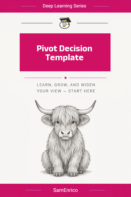 Pivot Decision Template