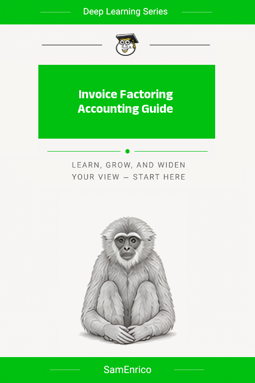 Invoice Factoring Accounting Guide