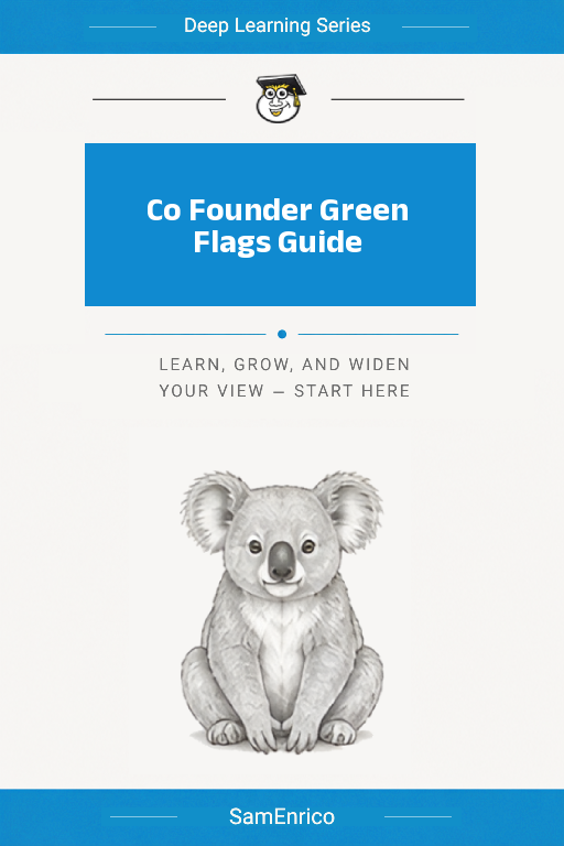 Co Founder Green Flags Guide