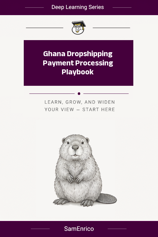 Ghana Dropshipping Payment Processing Playbook