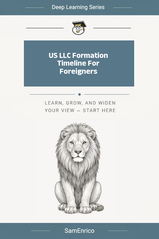 US LLC Formation Timeline For Foreigners