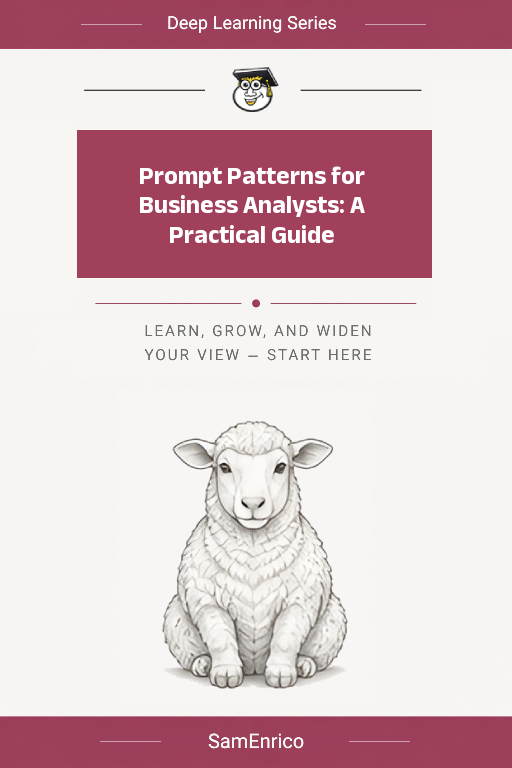 Prompt Patterns for Business Analysts: A Practical Guide