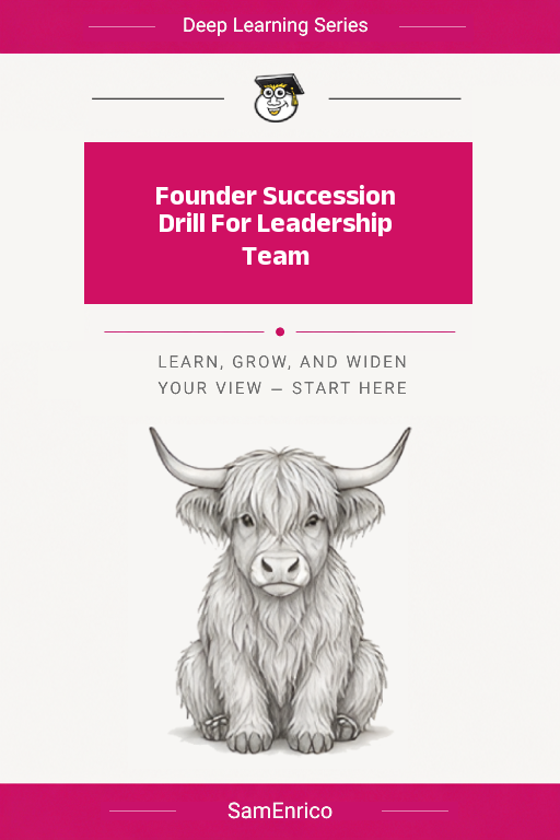 Founder Succession Drill For Leadership Team