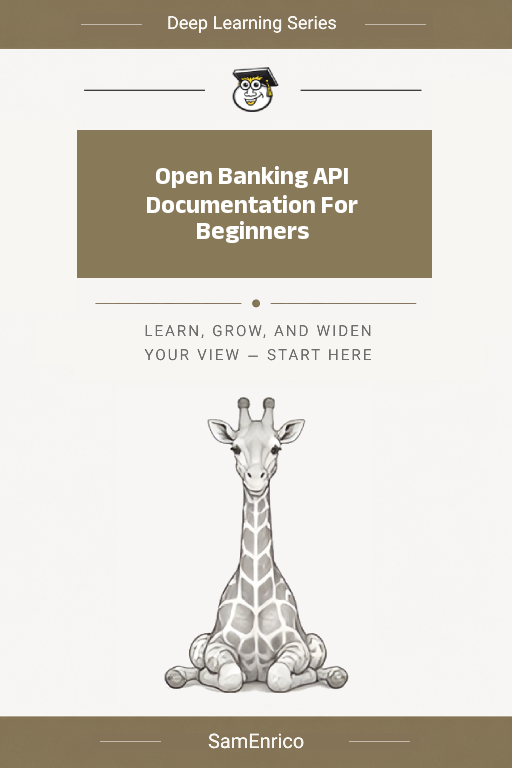Open Banking API Documentation For Beginners