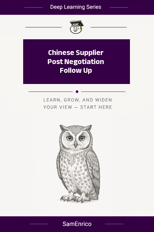 Chinese Supplier Post Negotiation Follow Up