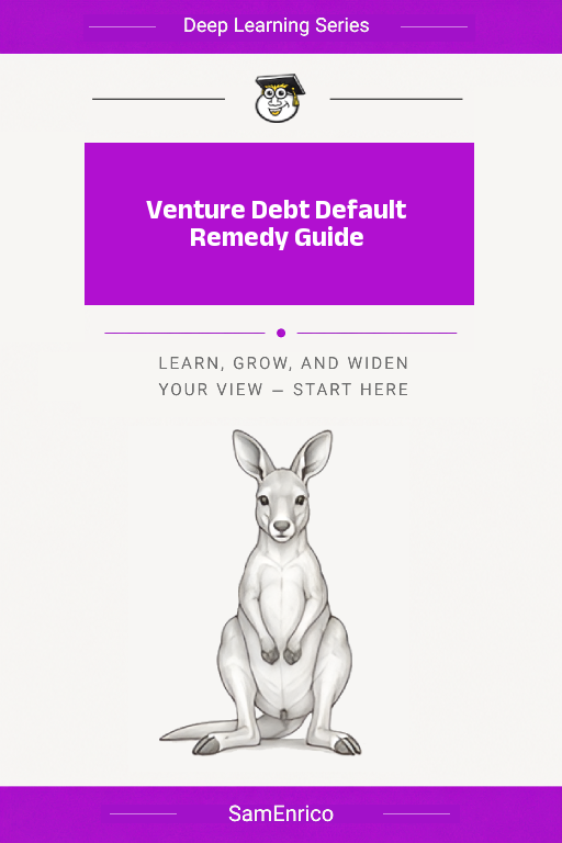 Venture Debt Default Remedy Guide