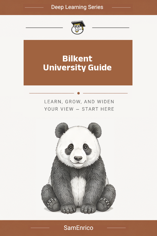 Bilkent University Guide