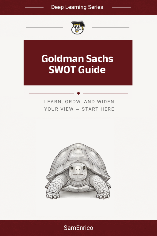 Goldman Sachs SWOT Guide