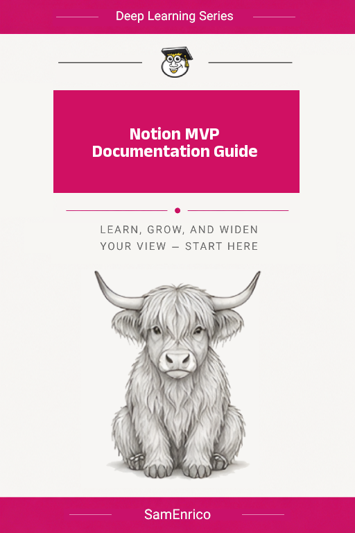 Notion MVP Documentation Guide