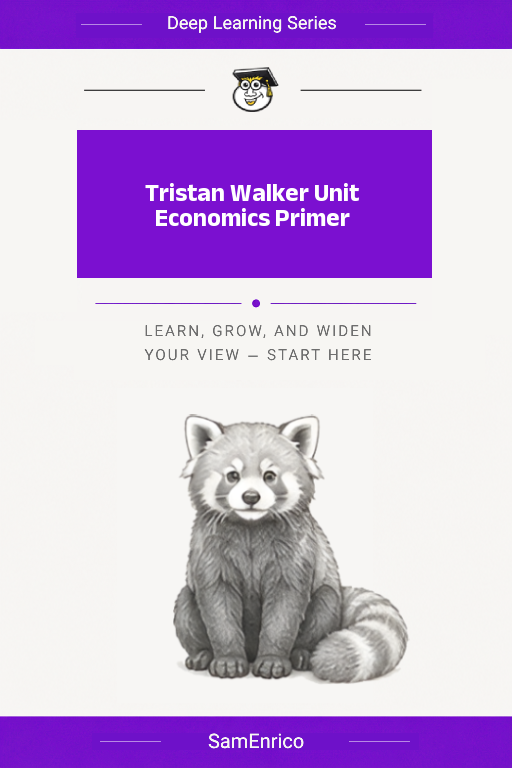 Tristan Walker Unit Economics Primer