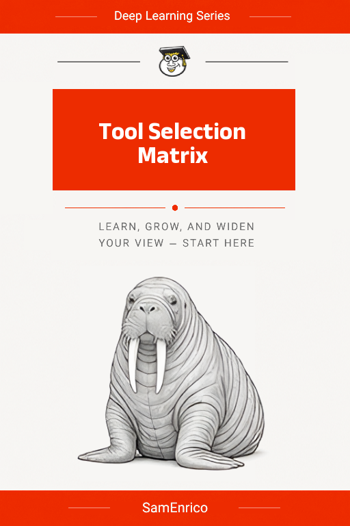 Tool Selection Matrix