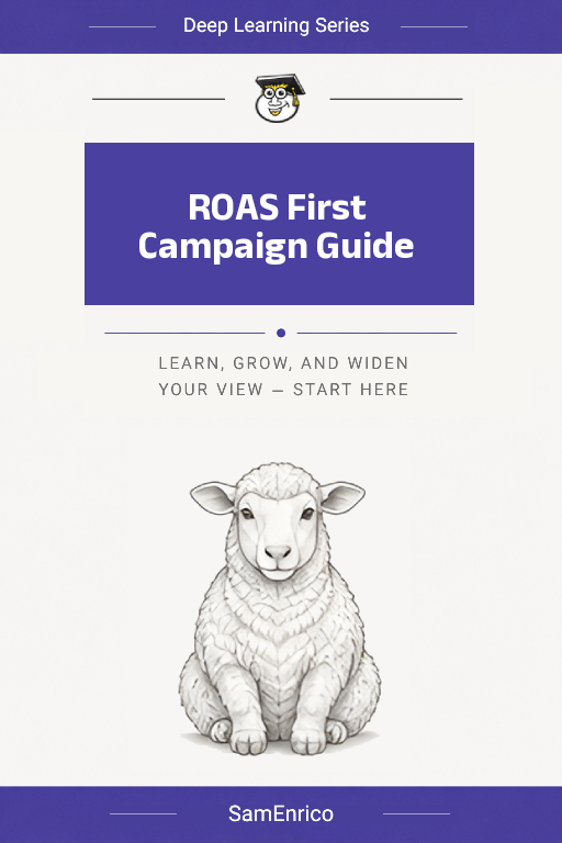 ROAS First Campaign Guide