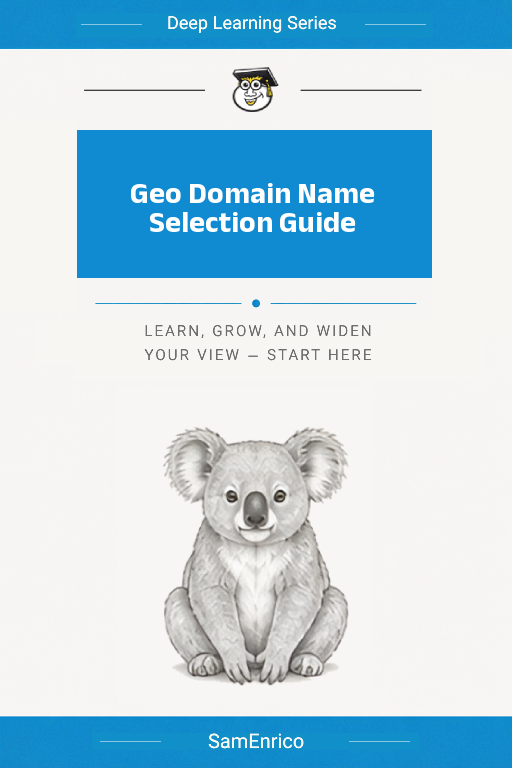Geo Domain Name Selection Guide
