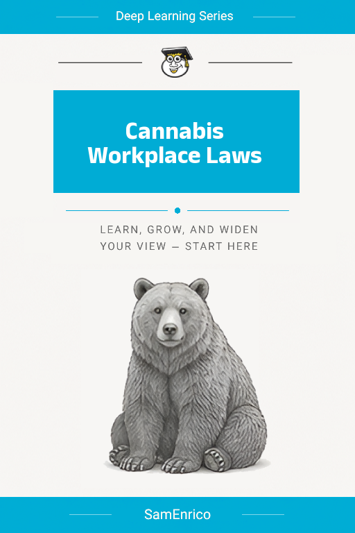 Cannabis Workplace Laws