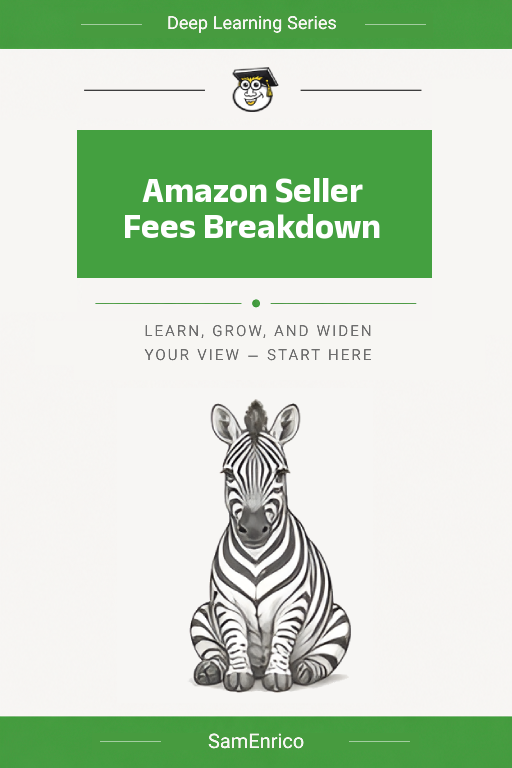 Amazon Seller Fees Breakdown