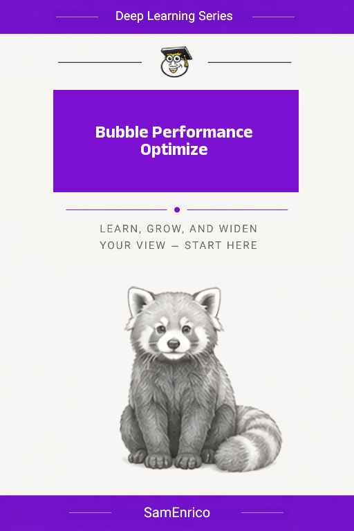 Bubble Performance Optimize