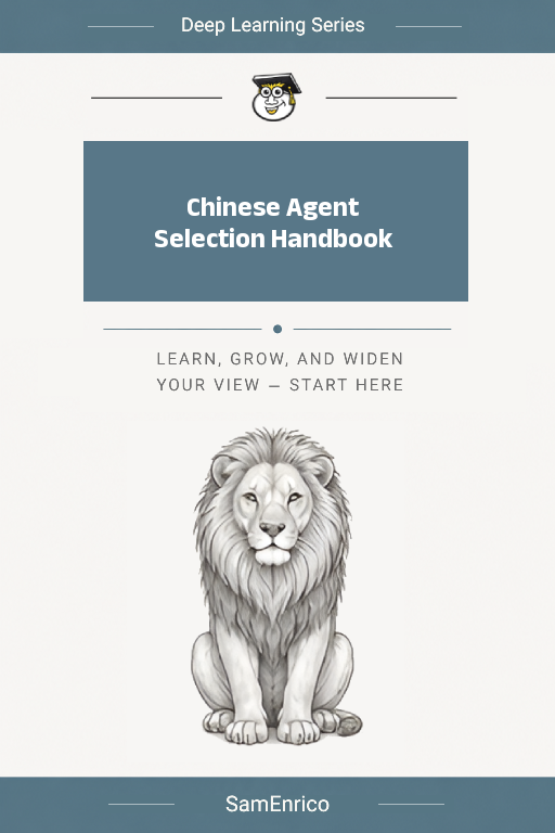 Chinese Agent Selection Handbook