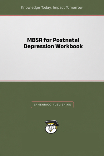 MBSR for Postnatal Depression Workbook