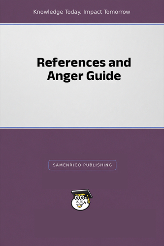 References and Anger Guide