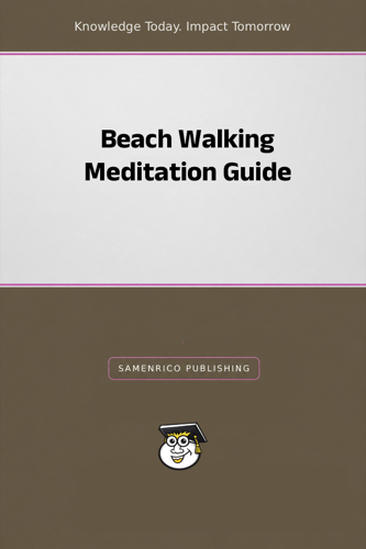 Beach Walking Meditation Guide